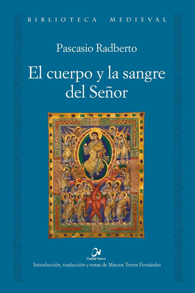 El cuerpo y la sangre del Señor