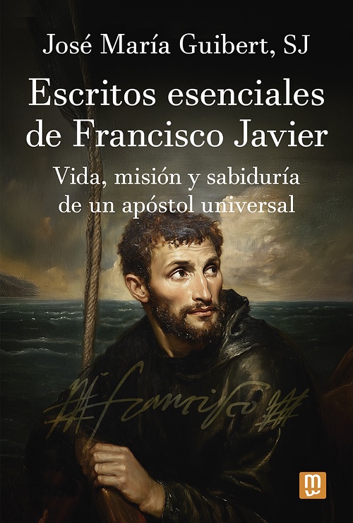 Escritos esenciales de Francisco Javier