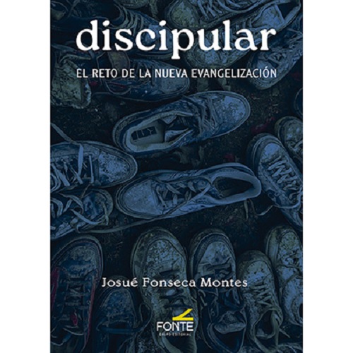 Discipular. El reto de la nueva evangelización