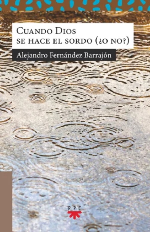 Cuando Dios se hace el sordo (¿o no?)