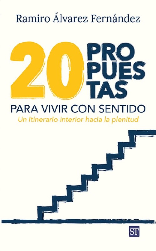 Veinte propuestas para vivir con sentido