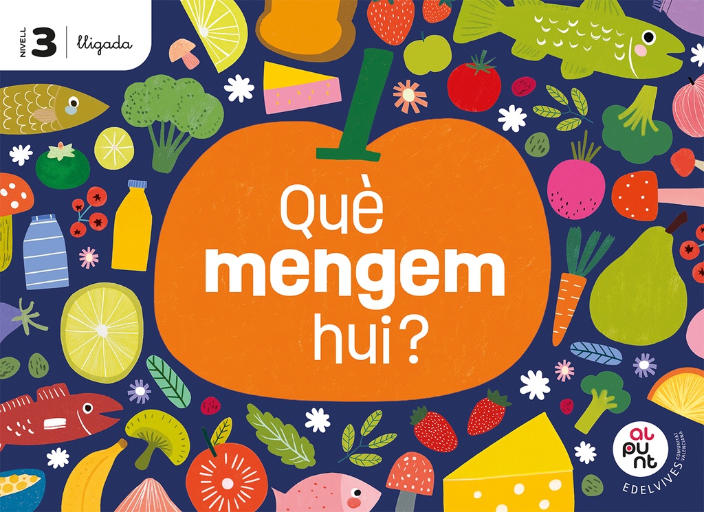Projecte: Al punt. Què mengem hui? Nivell 3 [lligada]