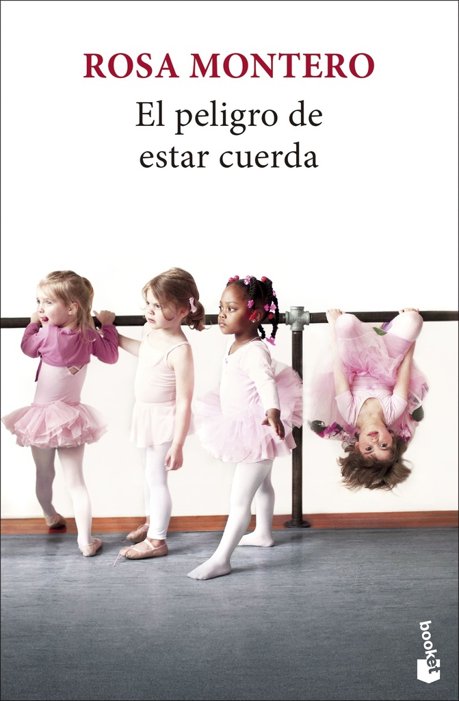 El peligro de estar cuerda