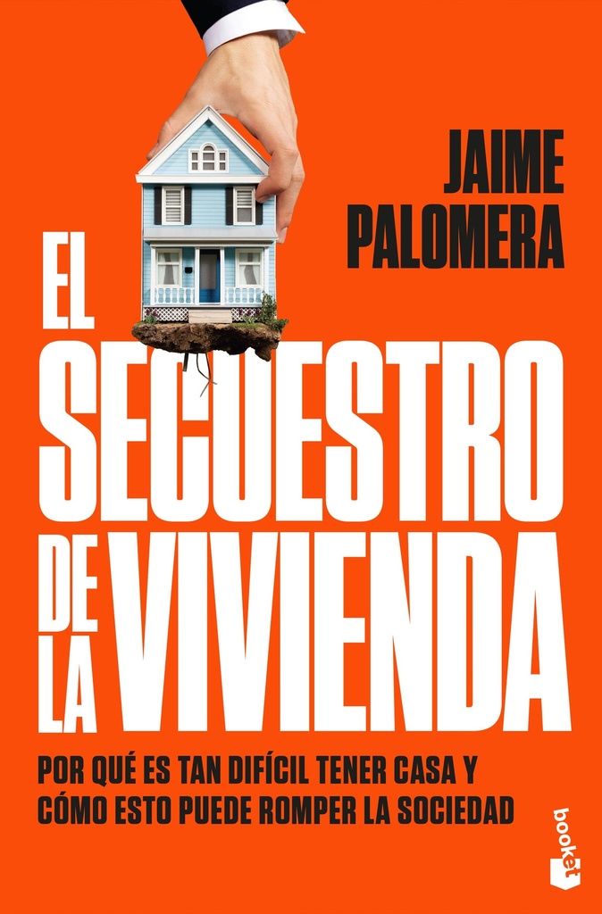 El secuestro de la vivienda