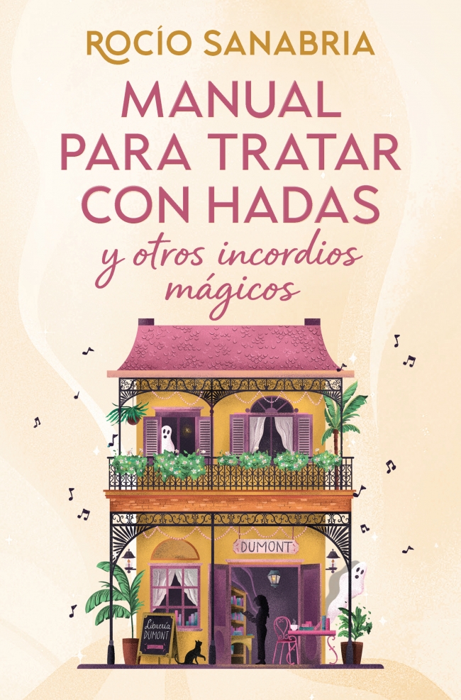 Manual para tratar con hadas y otros incordios mágicos