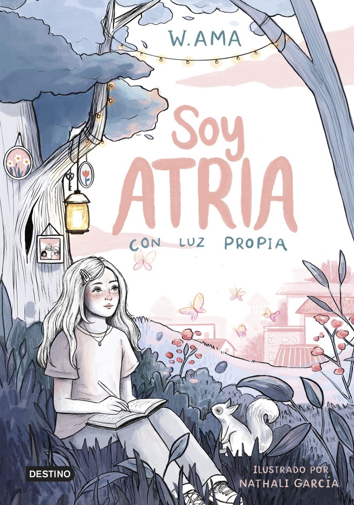 Soy Atria 1. Con luz propia