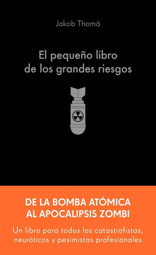 El pequeño libro de los grandes riesgos