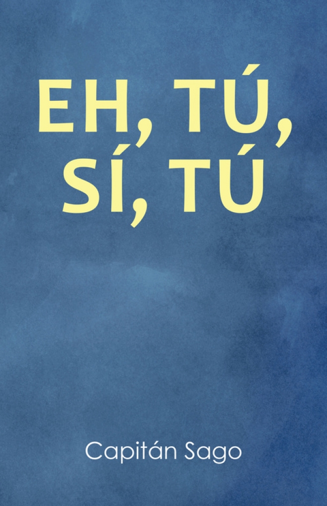 EH, TÚ, SÍ, TÚ