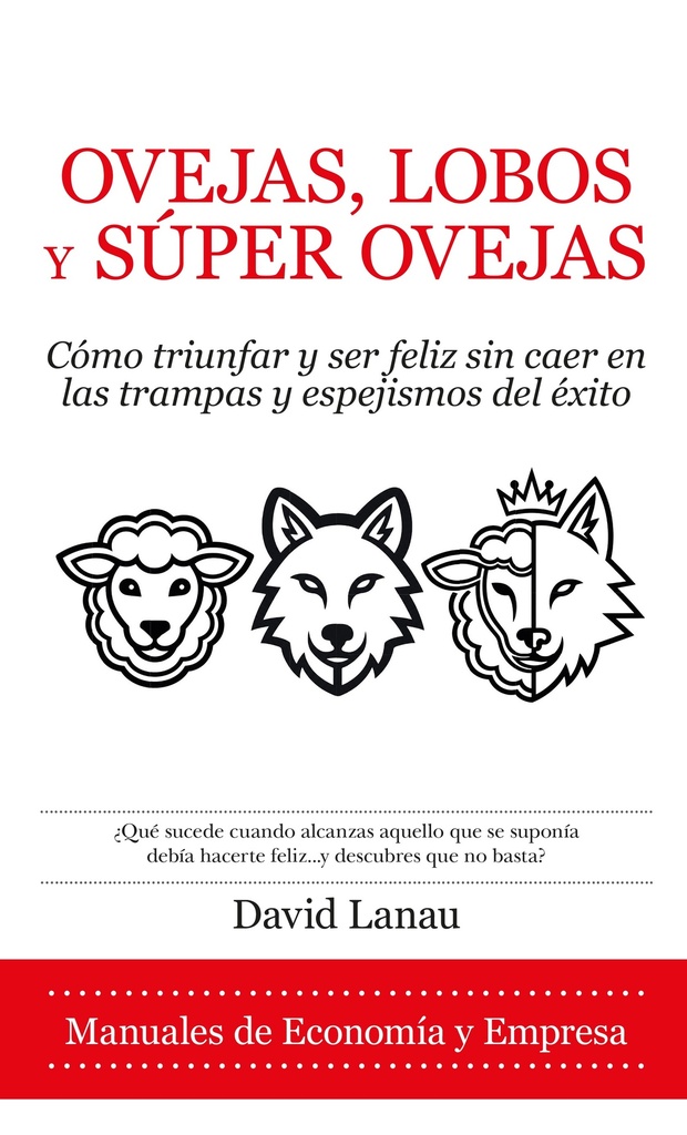 Ovejas, lobos y superovejas