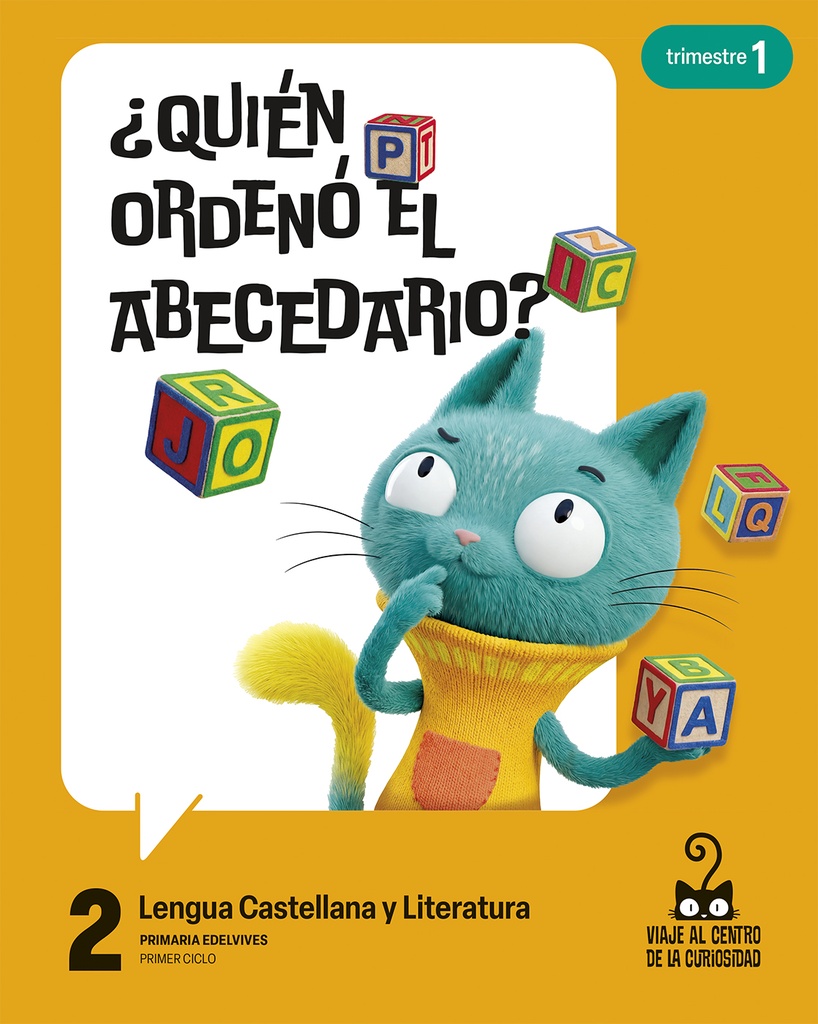 Proyecto: Viaje al centro de la curiosidad. Lengua Castellana y Literatura 2