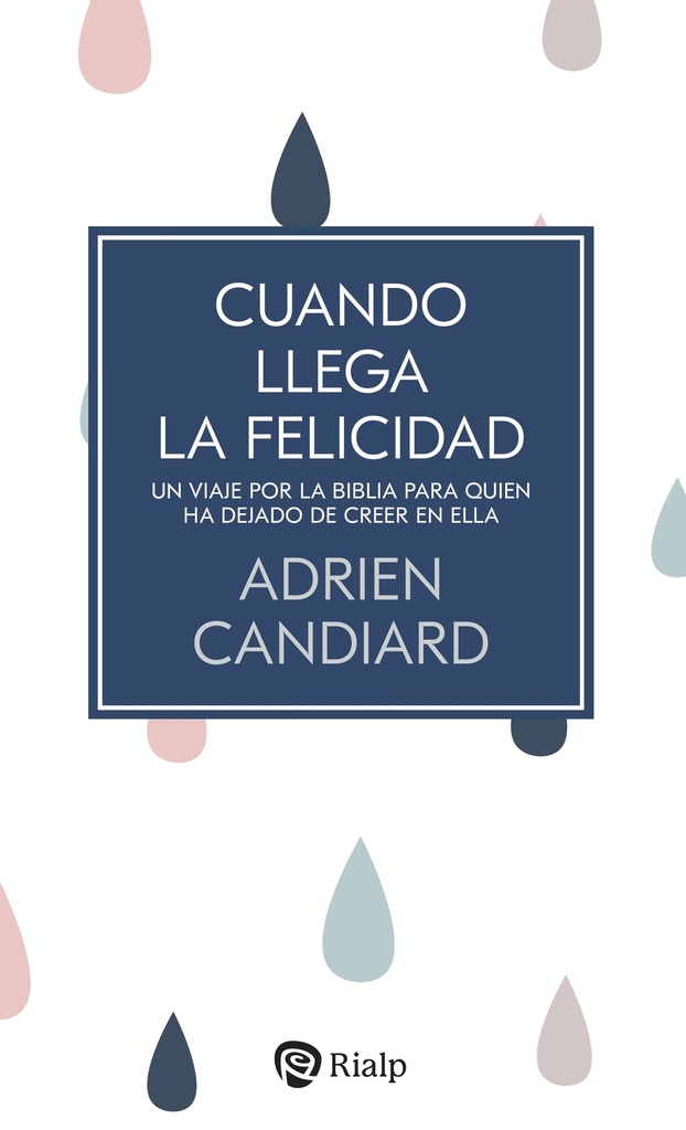 Cuando llega la felicidad