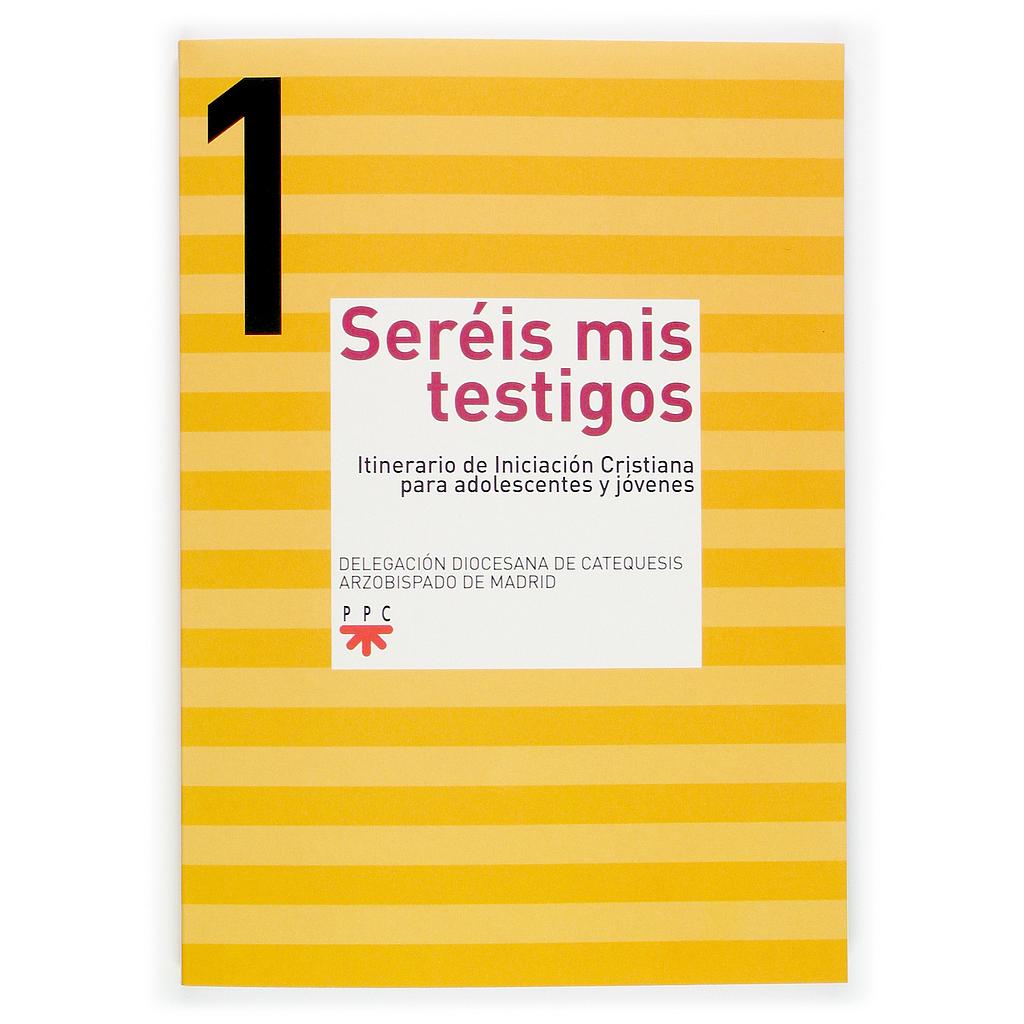 Sereis mis testigos 1