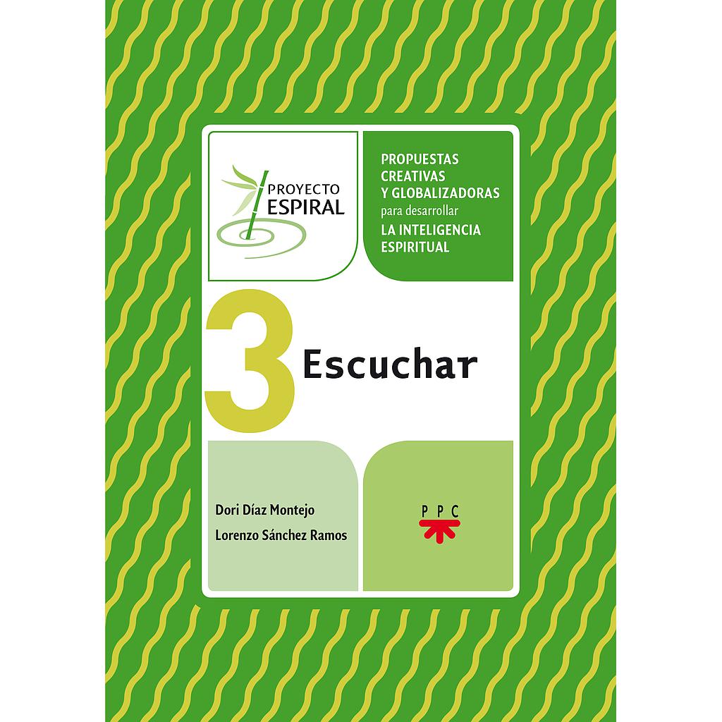 Proyecto Espiral 3. Escuchar