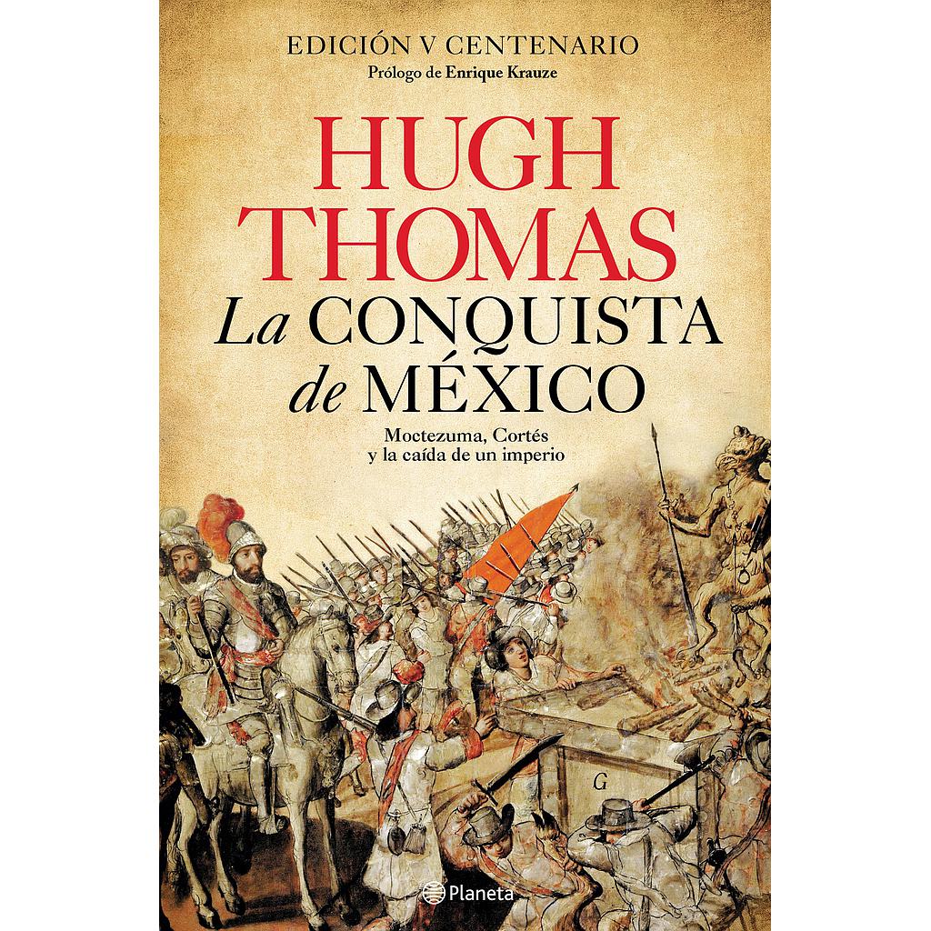 La conquista de México
