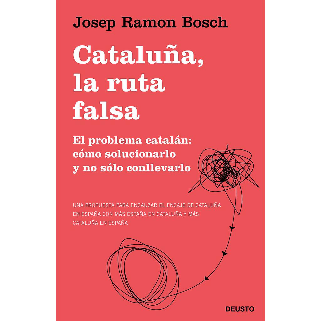 Cataluña, la ruta falsa