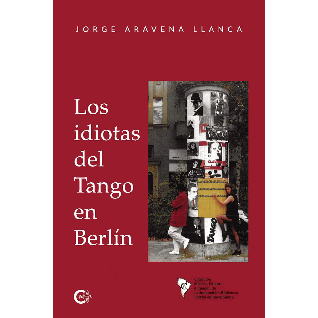 Los idiotas del Tango en Berlín