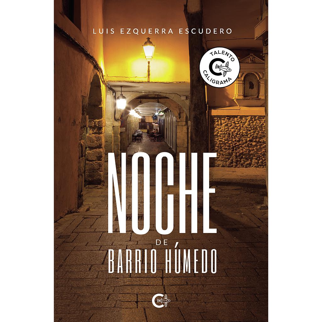 Noche de barrio húmedo