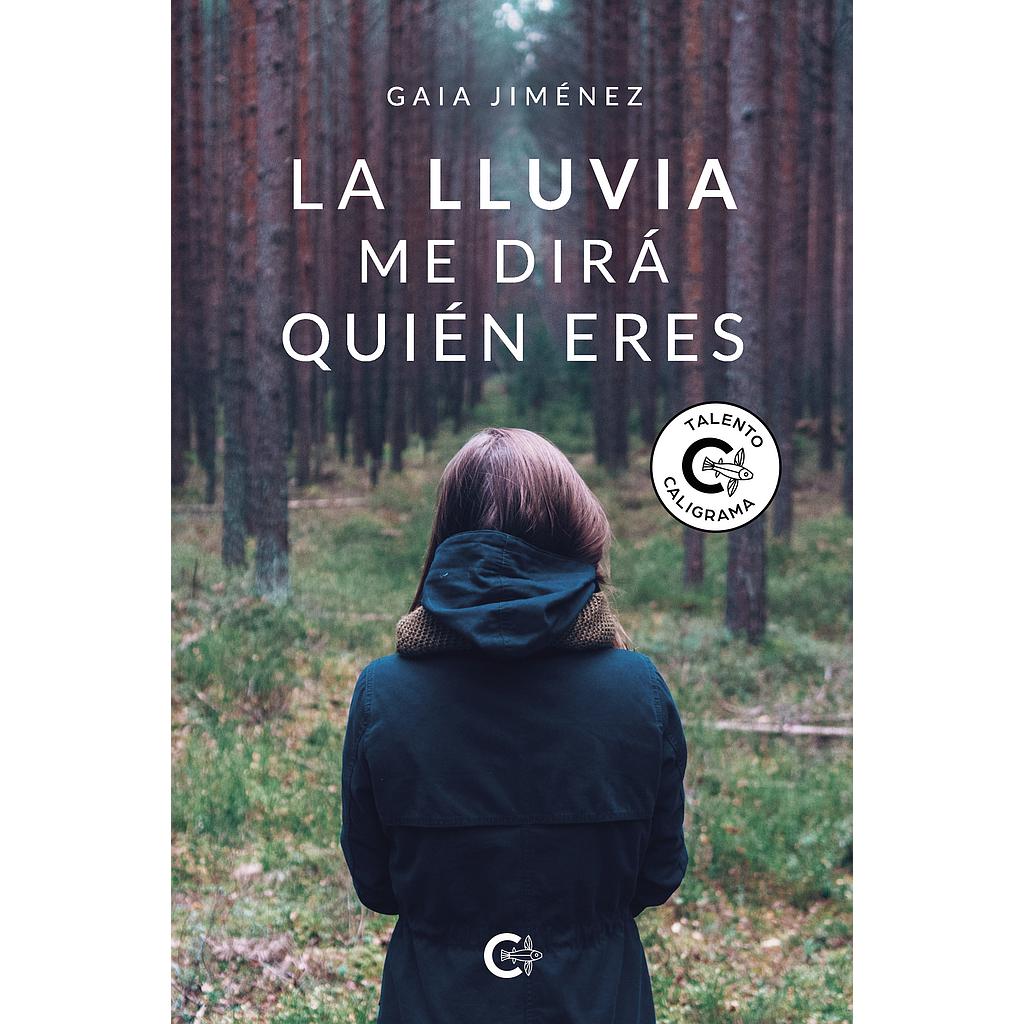 La lluvia me dirá quién eres
