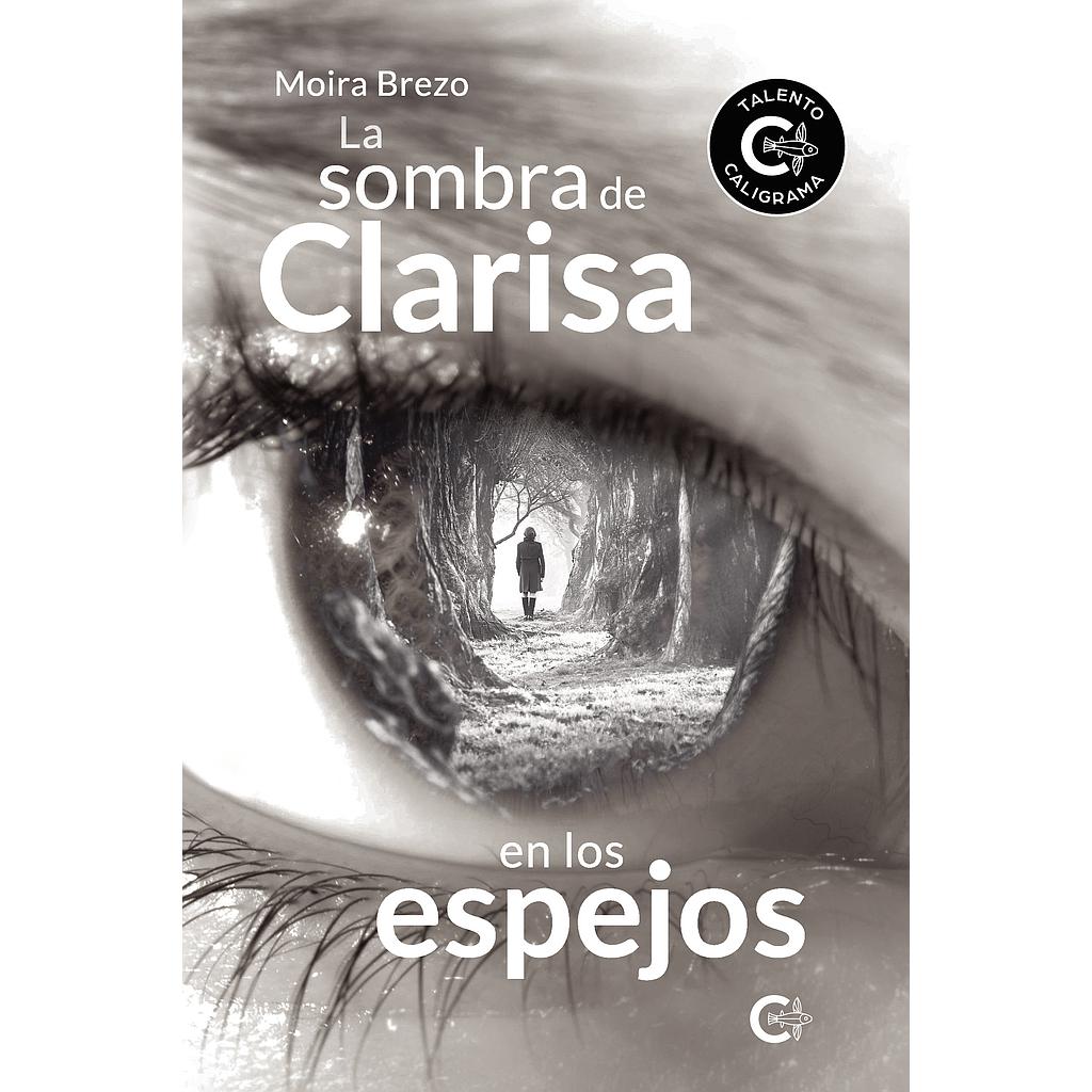 La sombra de Clarisa en los espejos