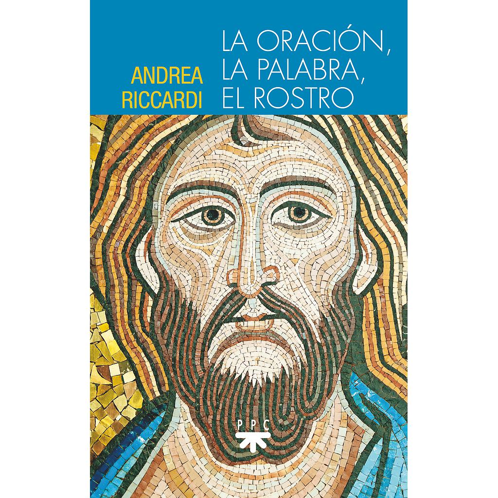 La oración, la palabra, el rostro