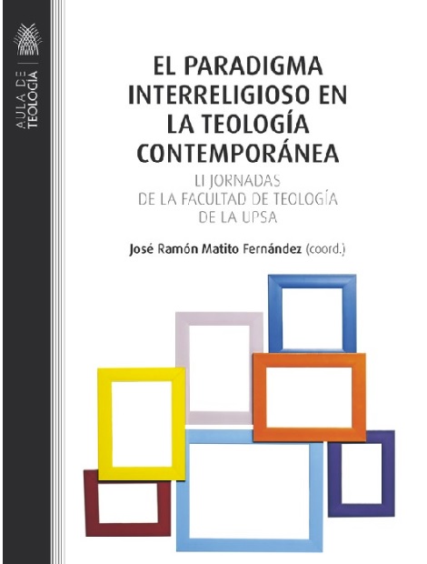 El paradigma interreligioso en la teología contemporánea
