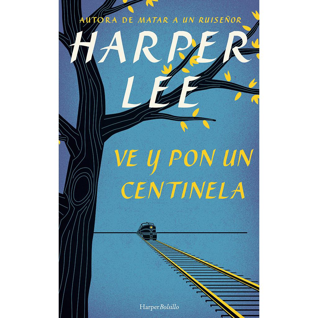 Ve y pon un centinela
