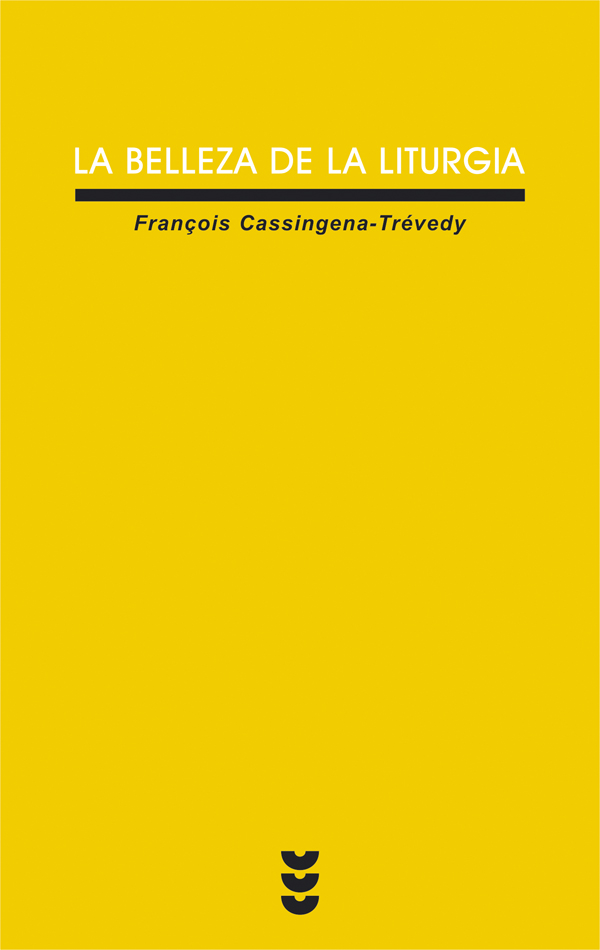 La belleza de la liturgia