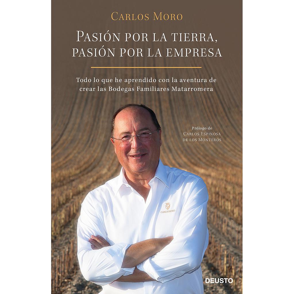 Pasión por la tierra, pasión por la empresa