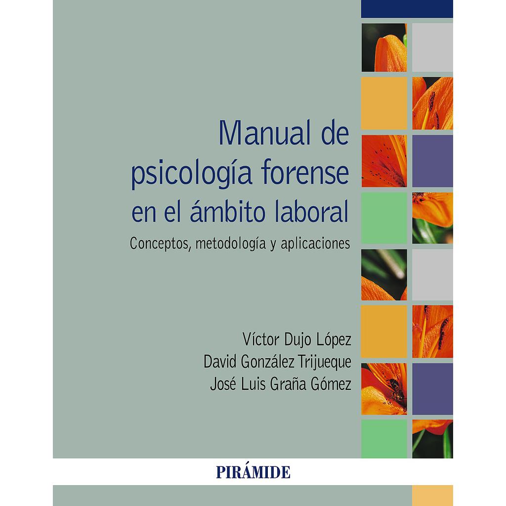 Manual de psicología forense en el ámbito laboral