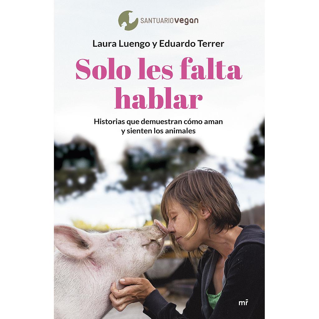 Solo les falta hablar