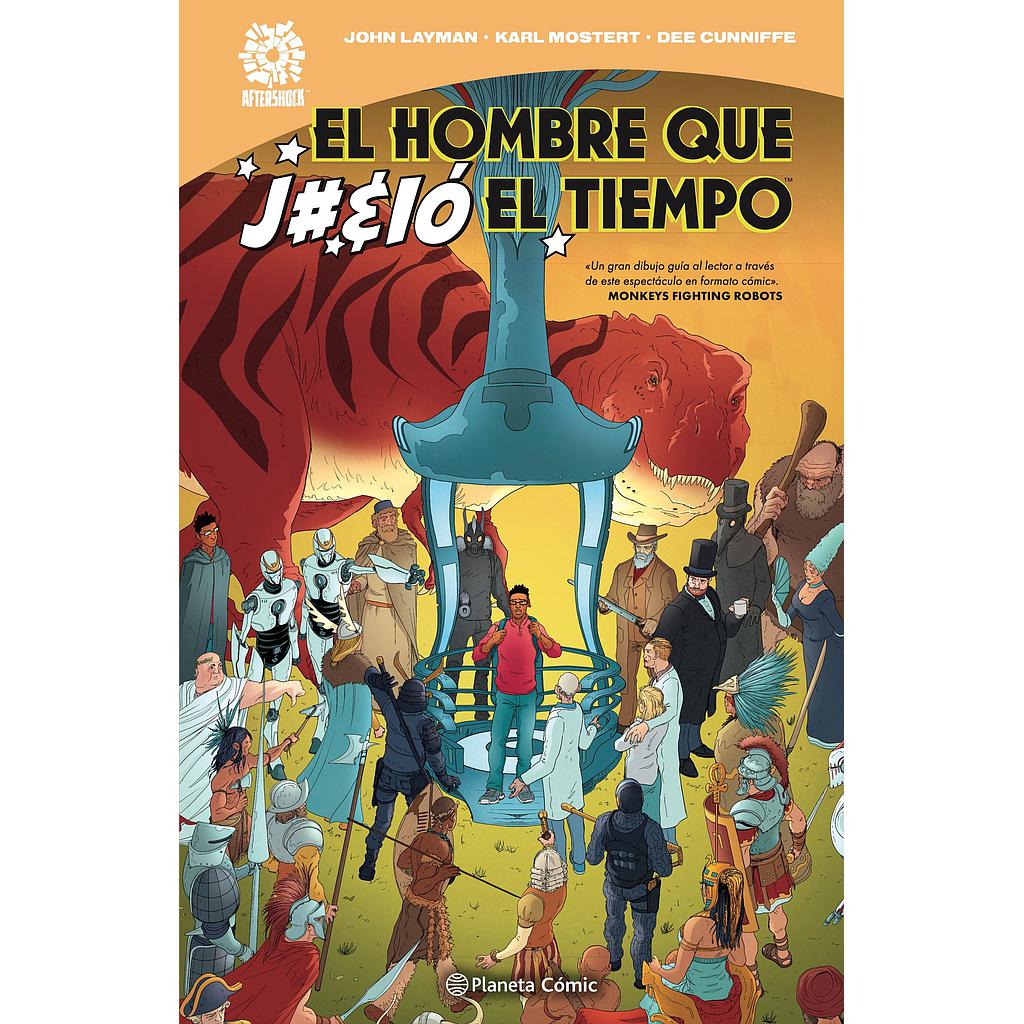 El hombre que j#%ió el tiempo