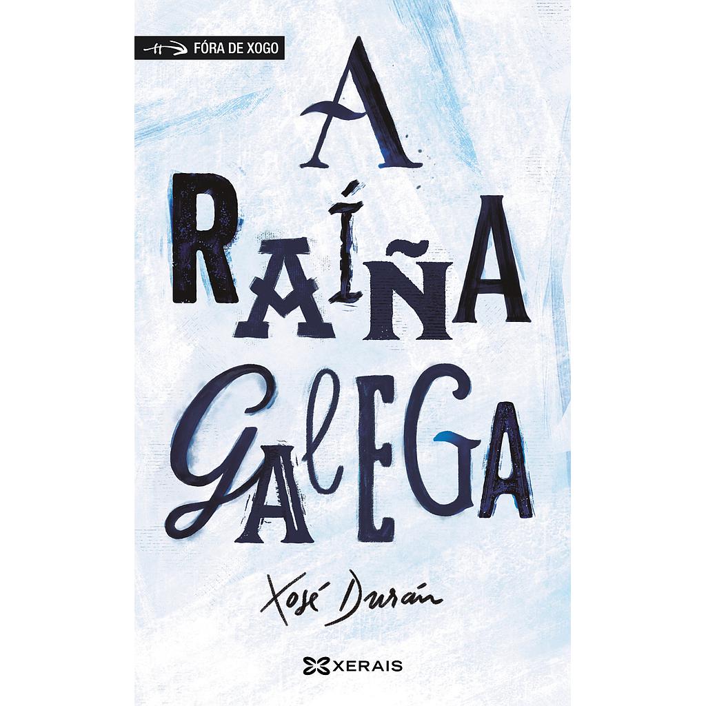 A raíña galega