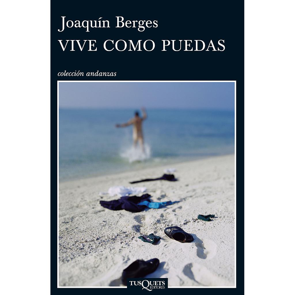 Vive como puedas