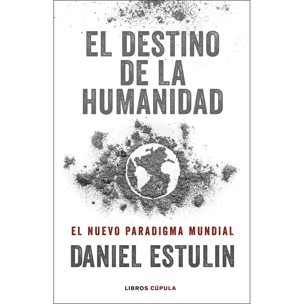 El destino de la humanidad