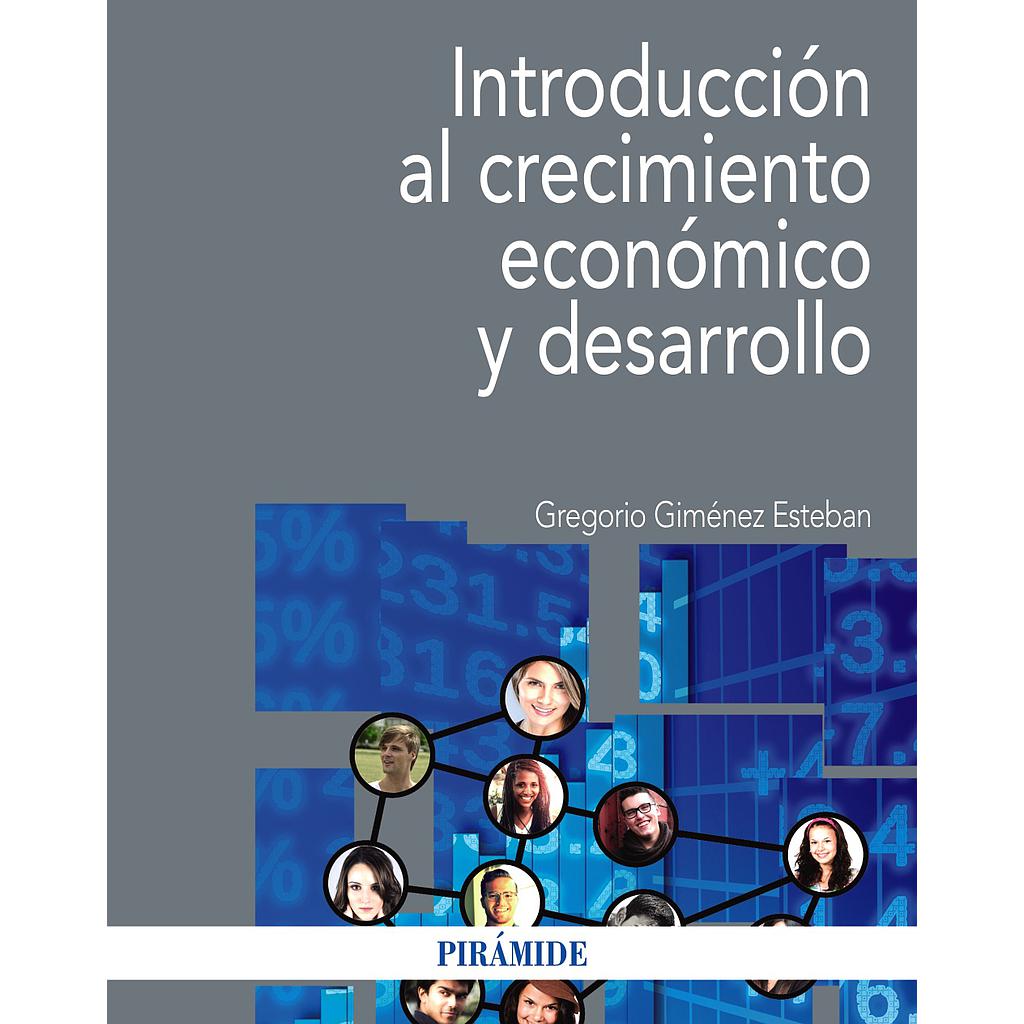 Introducción al crecimiento económico y desarrollo