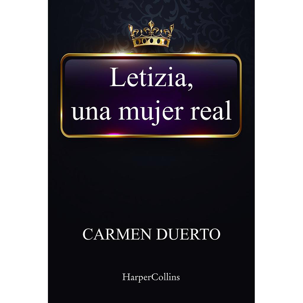 Letizia, una mujer real