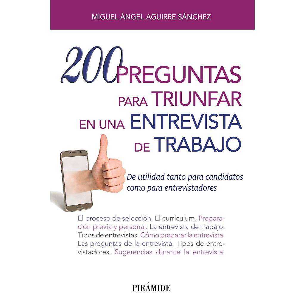 200 preguntas para triunfar en una entrevista de trabajo