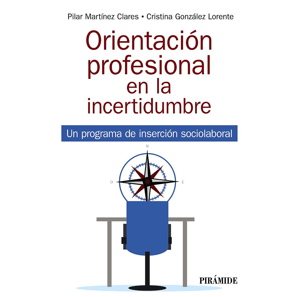 Orientación profesional en la incertidumbre