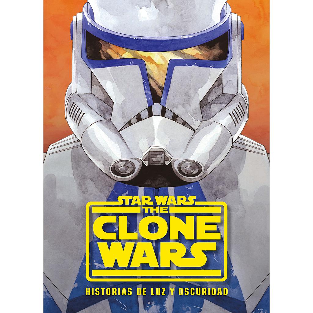 Star Wars. The Clone Wars. Historias de luz y oscuridad