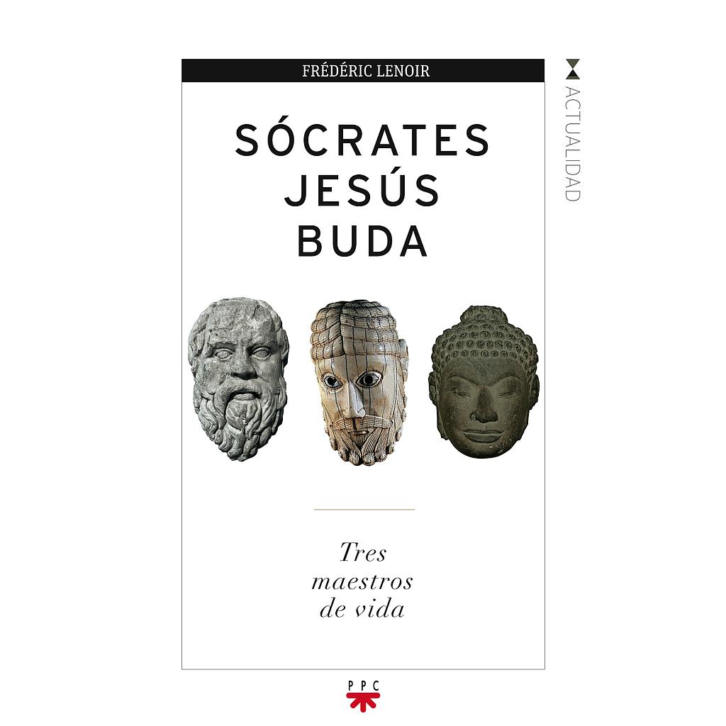 Sócrates, Jesús, Buda