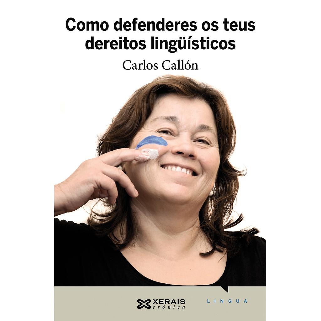 Como defenderes os teus dereitos lingüísticos