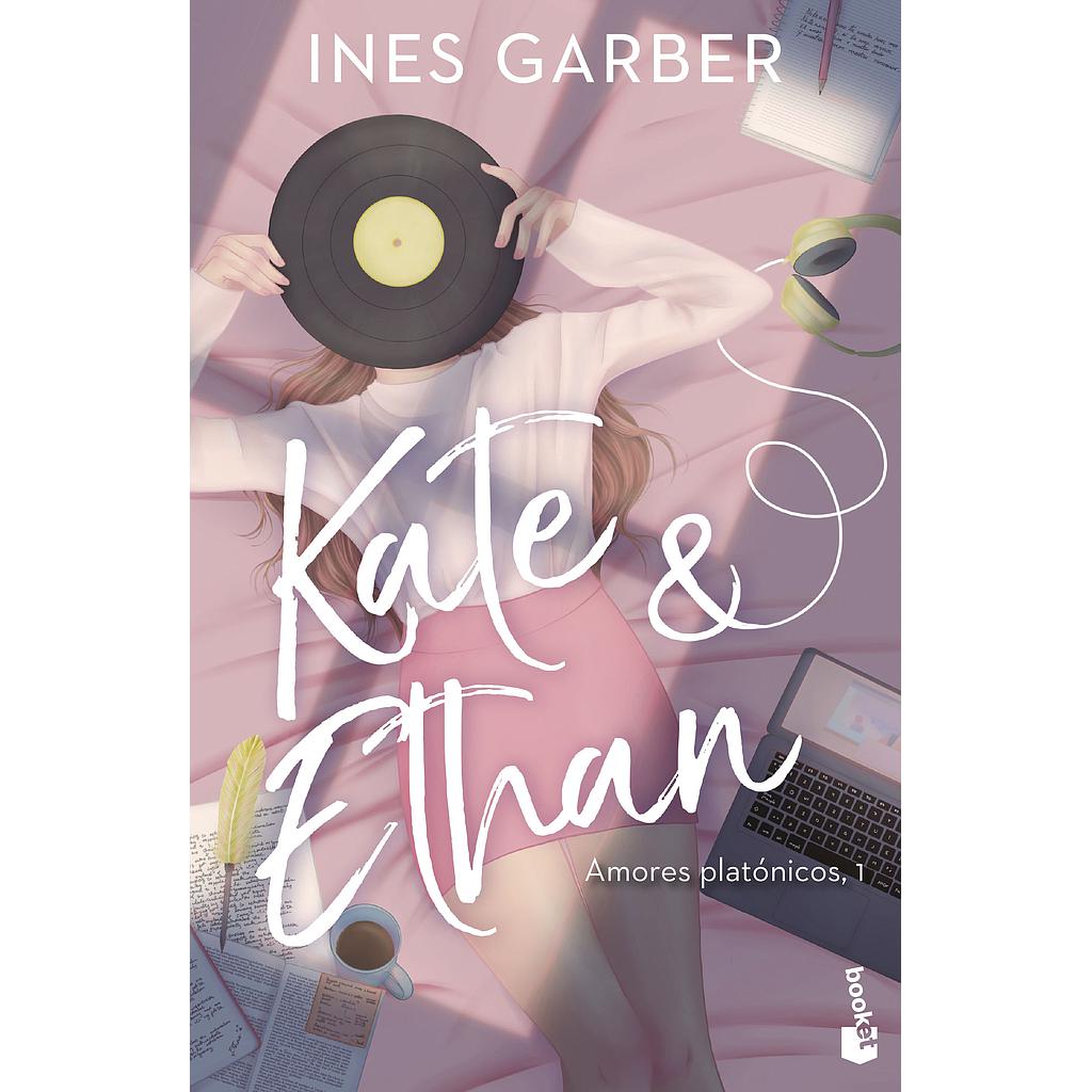 Kate & Ethan (Serie Amores platónicos 1)