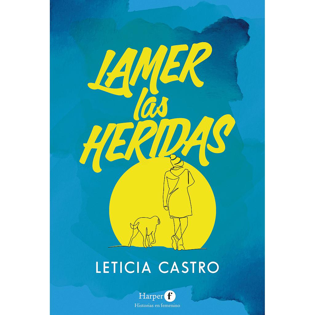 Lamer las heridas