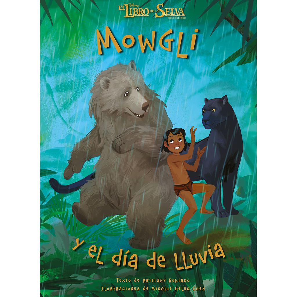 El libro de la selva. Mowgli y el día de lluvia