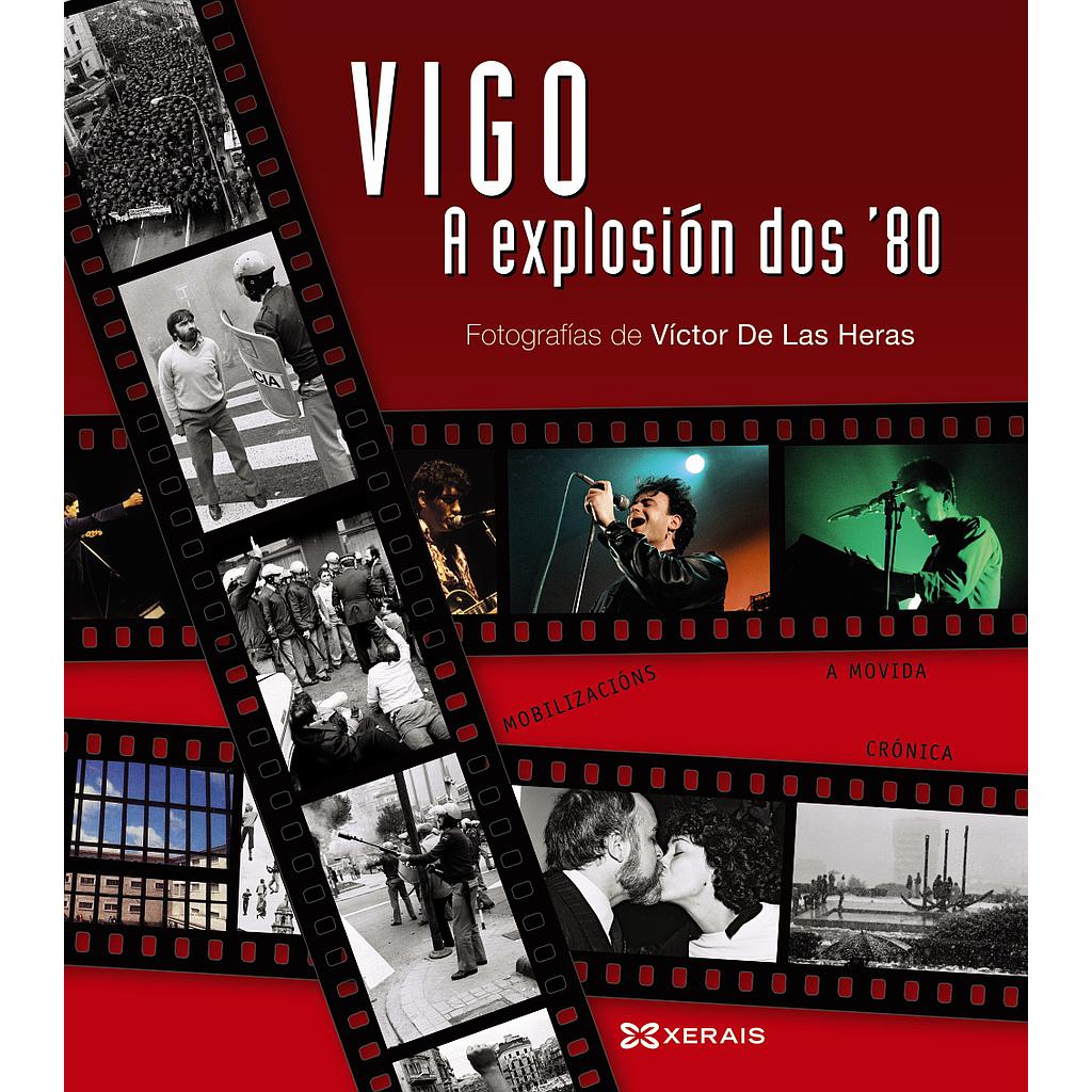 Vigo, a explosión dos ´80