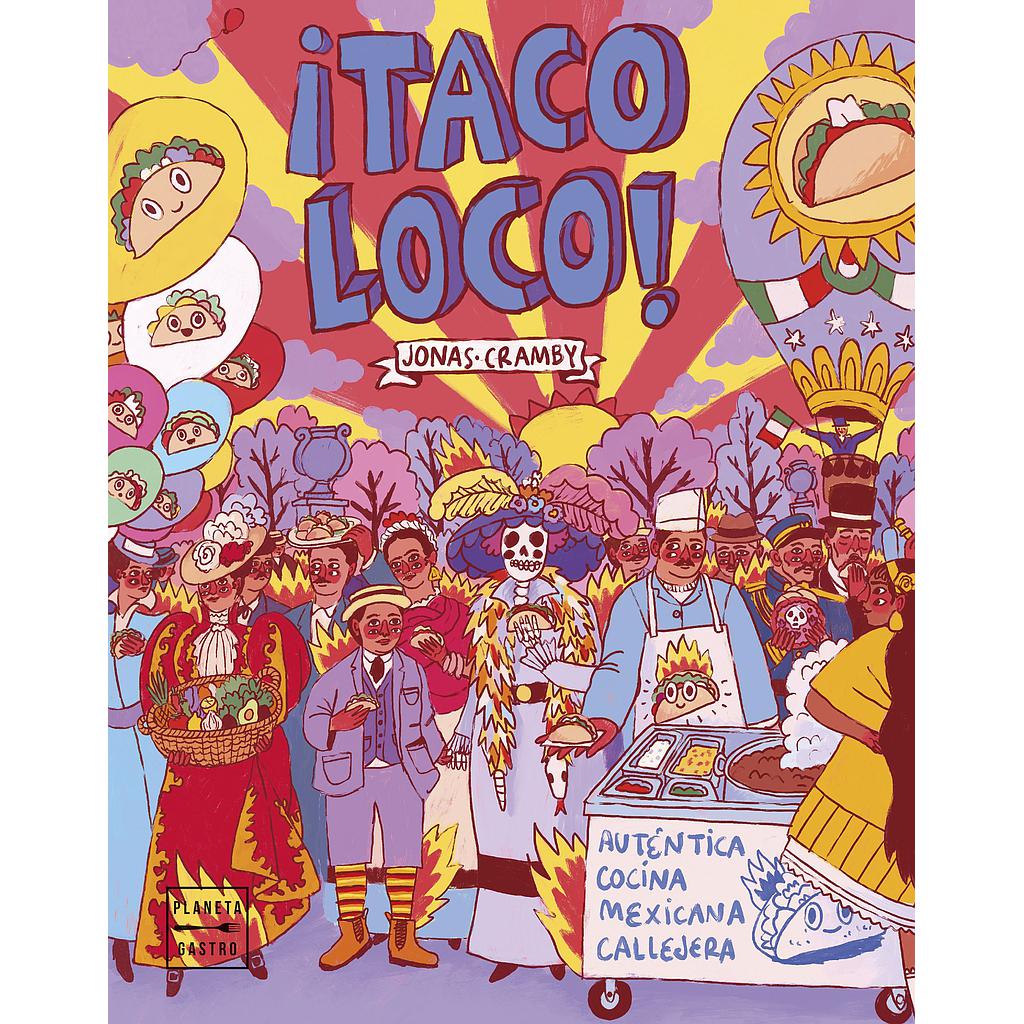 ¡Taco loco!