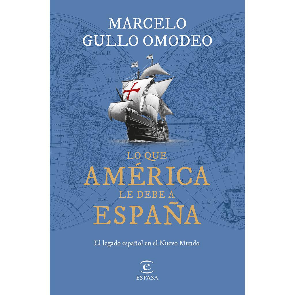 Lo que América le debe a España