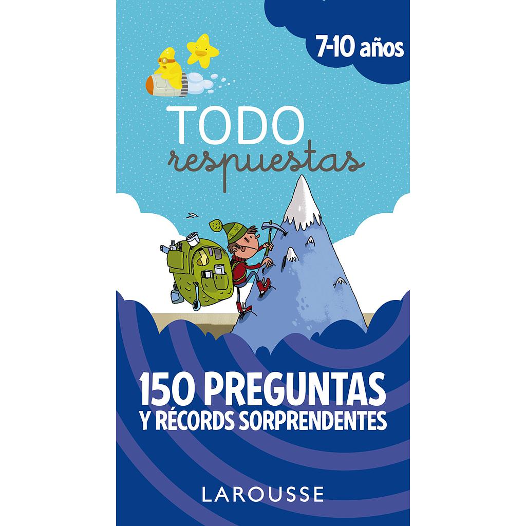 Todo respuestas.150 preguntas y récords sorprendentes