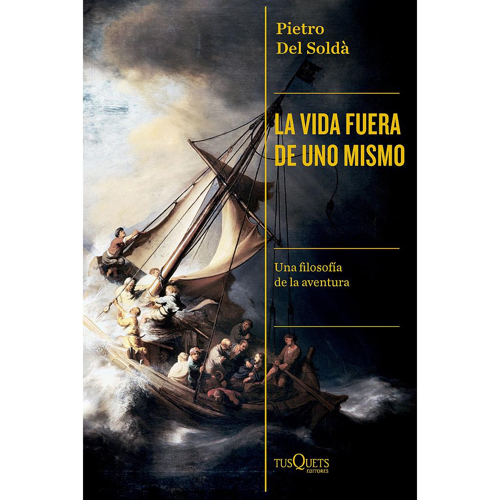 La vida fuera de uno mismo