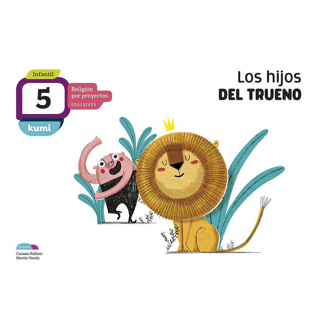 Proyecto Kumi - 5 años : Los hijos del trueno